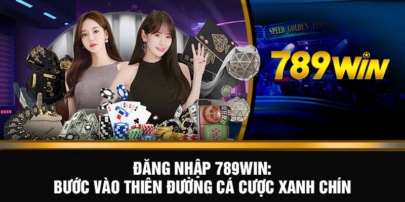 đăng nhập 789WIN