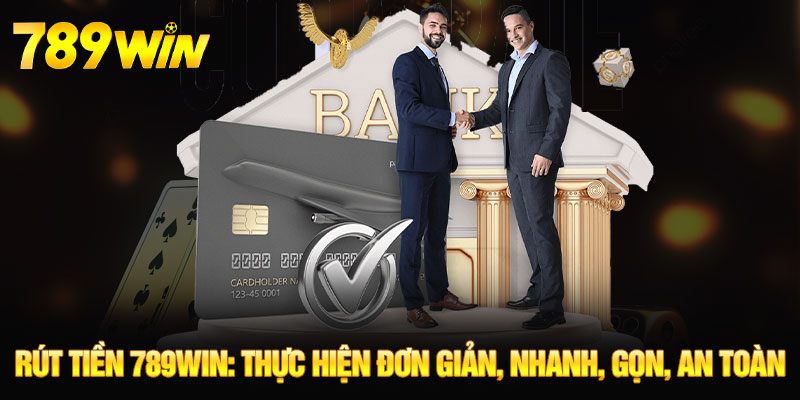 Rút tiền 789WIN